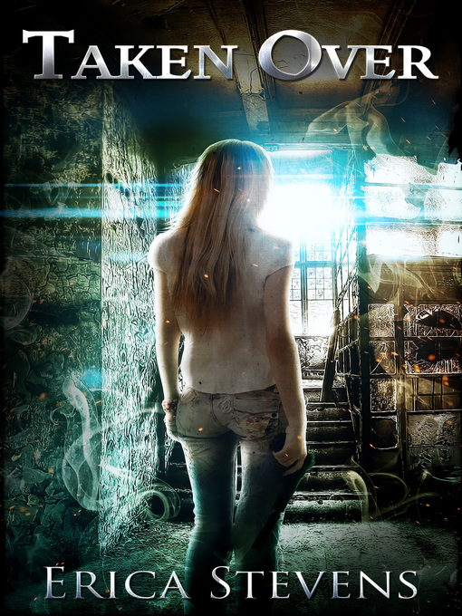 Title details for Taken Over (Book 2 the Ravening Series) by Erica Stevens - Available